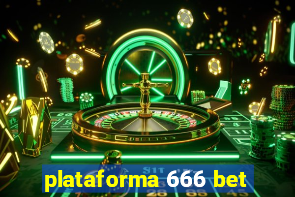 plataforma 666 bet